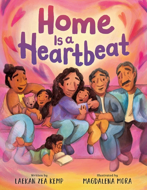 Home Is a Heartbeat -- Laekan Zea Kemp, Hardcover