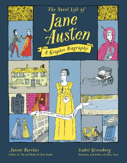 The Novel Life of Jane Austen: A Graphic Biography -- Janine Barchas, Hardcover