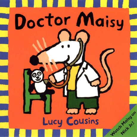 Doctor Maisy -- Lucy Cousins, Paperback