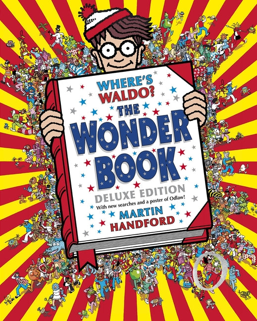 Where's Waldo? the Wonder Book: Deluxe Edition with New Searches and Collectible Poster (a Hidden Object Activity Book with Search & Find Puzzles and -- Martin Handford, Hardcover