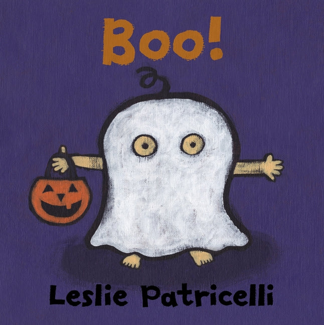 Boo!: (A Playful Story of Halloween Traditions and Costumes for Babies, Toddlers, and Preschoolers) -- Leslie Patricelli, Board Book