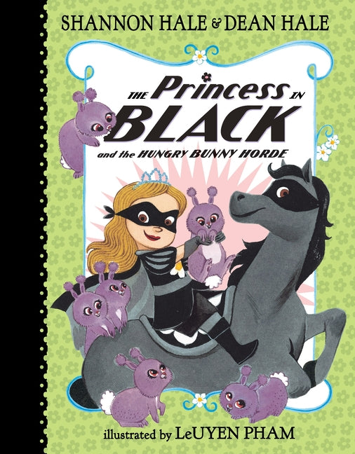 The Princess in Black and the Hungry Bunny Horde -- Shannon Hale, Hardcover