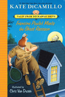 Francine Poulet Meets the Ghost Raccoon: Tales from Deckawoo Drive, Volume Two (a Courageous and Comedic Early Chapter Book - For Kids Ages 6-9) -- Kate DiCamillo, Paperback