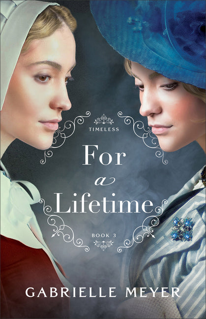 For a Lifetime -- Gabrielle Meyer, Paperback
