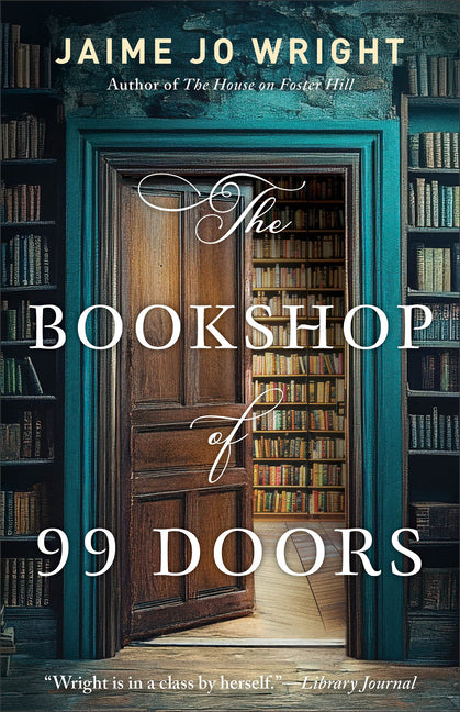 The Bookshop of 99 Doors -- Jaime Jo Wright, Paperback