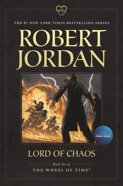 Lord of Chaos: Book Six of 'The Wheel of Time' -- Robert Jordan, Paperback