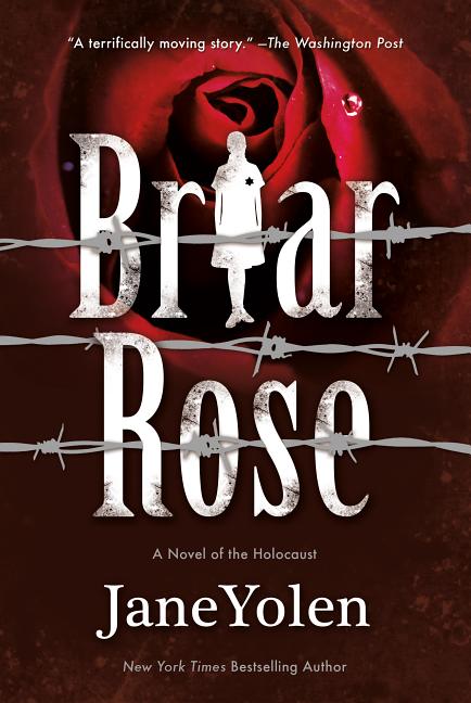 Briar Rose: A Novel of the Holocaust -- Jane Yolen, Paperback