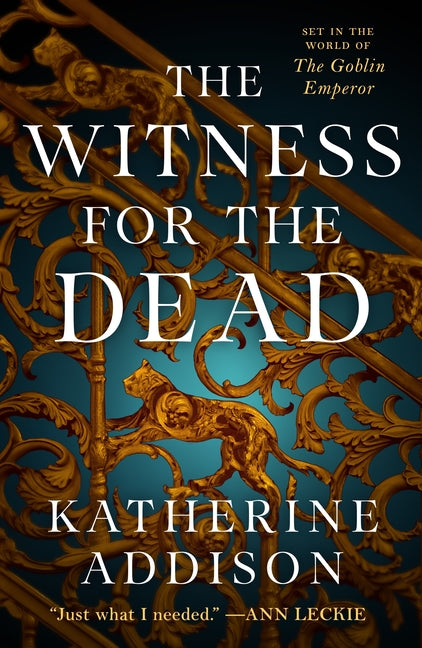The Witness for the Dead: Book One of the Cemeteries of Amalo Trilogy -- Katherine Addison, Paperback