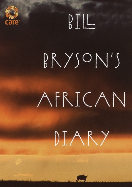 Bill Bryson's African Diary -- Bill Bryson, Hardcover
