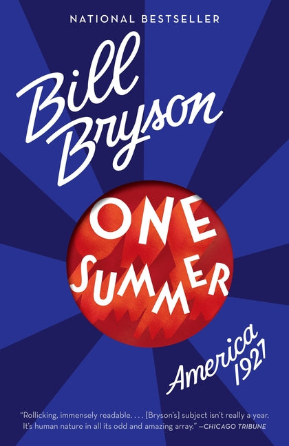 One Summer: America, 1927 -- Bill Bryson, Paperback