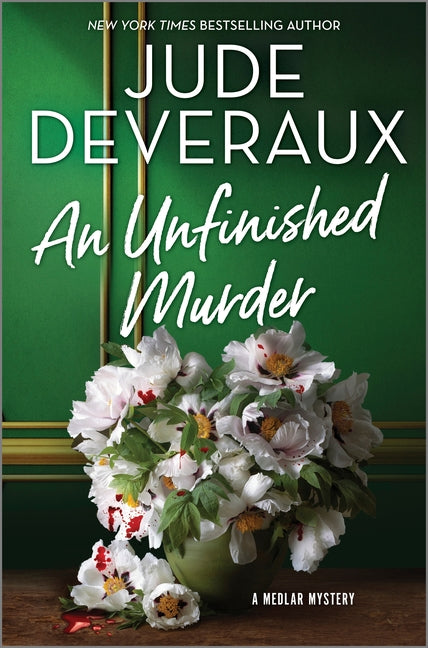 An Unfinished Murder: A Detective Mystery -- Jude Deveraux, Hardcover