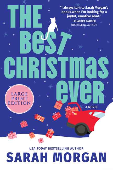 The Best Christmas Ever: A Funny and Uplifting Holiday Novel -- Sarah Morgan, Paperback