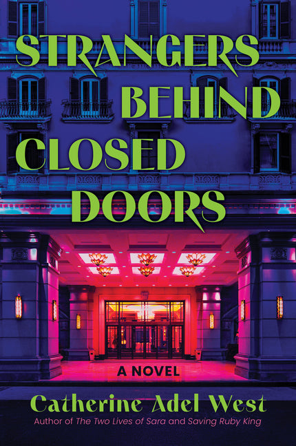 Strangers Behind Closed Doors -- Catherine Adel West, Paperback