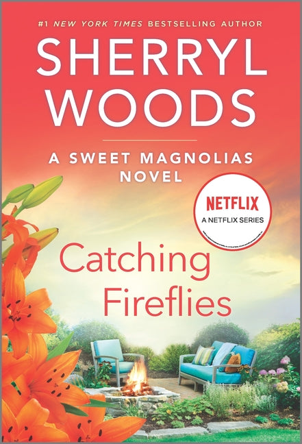Catching Fireflies -- Sherryl Woods, Paperback