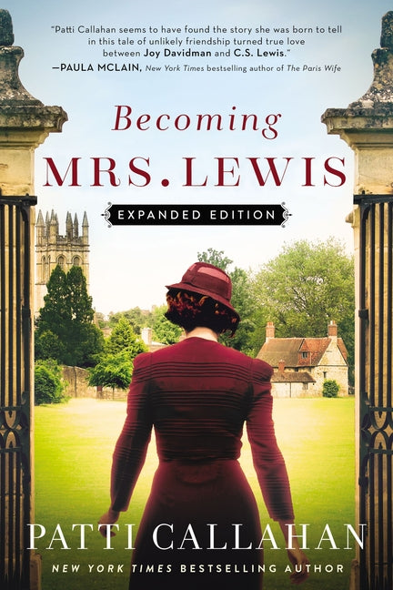 Becoming Mrs. Lewis: Expanded Edition -- Patti Callahan, Paperback
