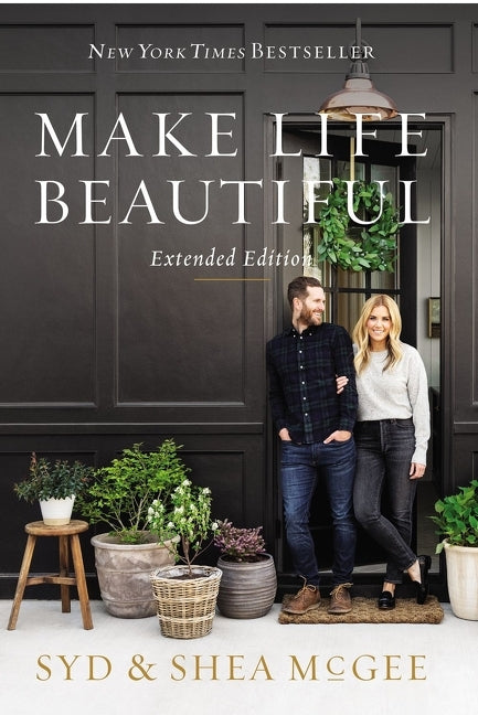 Make Life Beautiful Extended Edition -- Syd McGee, Hardcover