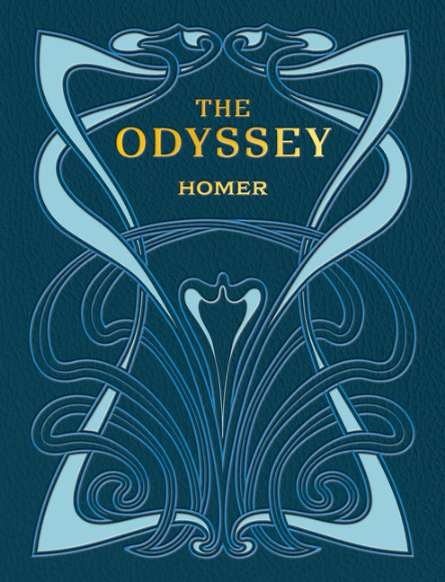 The Odyssey -- Homer, Hardcover