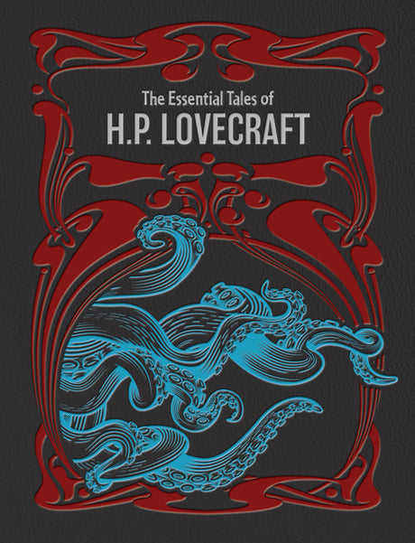 The Essential Tales of H.P. Lovecraft -- H. P. Lovecraft, Hardcover