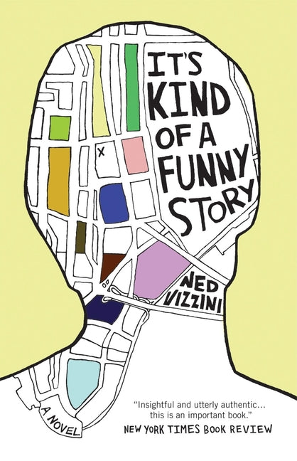 It's Kind of a Funny Story -- Ned Vizzini, Paperback