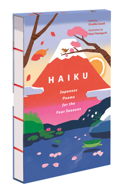 Haiku: Japanese Poems for the Four Seasons -- Ornella Civardi, Paperback