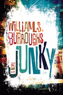 Junky: The Definitive Text of Junk -- William S. Burroughs, Paperback