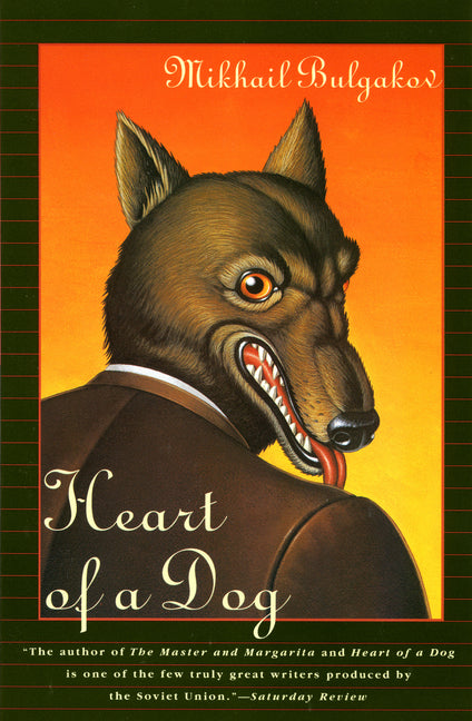 Heart of a Dog -- Mikhail Bulgakov, Paperback