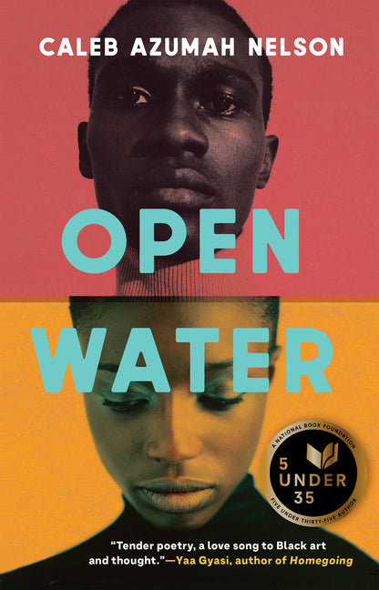 Open Water -- Caleb Azumah Nelson, Paperback