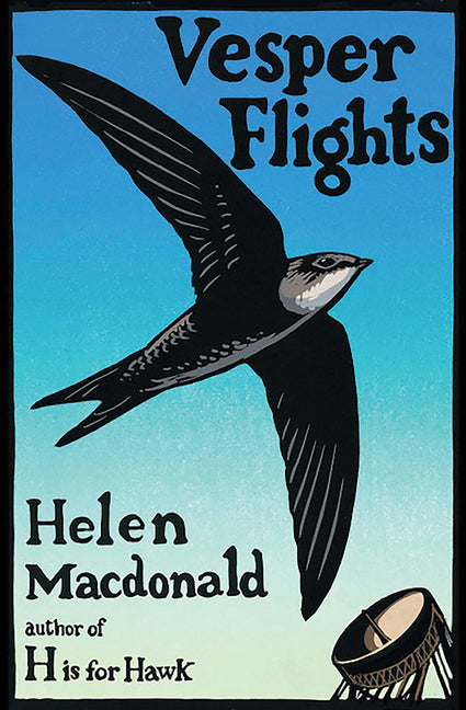 Vesper Flights -- Helen MacDonald, Paperback