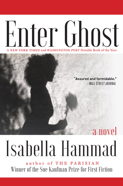 Enter Ghost -- Isabella Hammad, Paperback