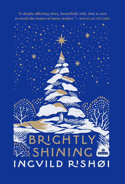 Brightly Shining -- Ingvild Rishøi, Hardcover