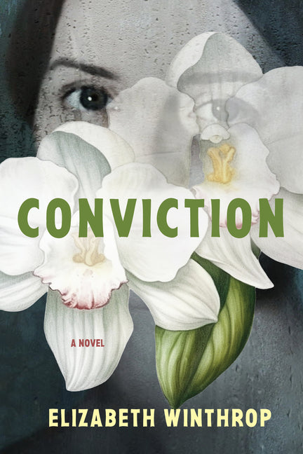 Conviction -- Elizabeth H. Winthrop, Hardcover