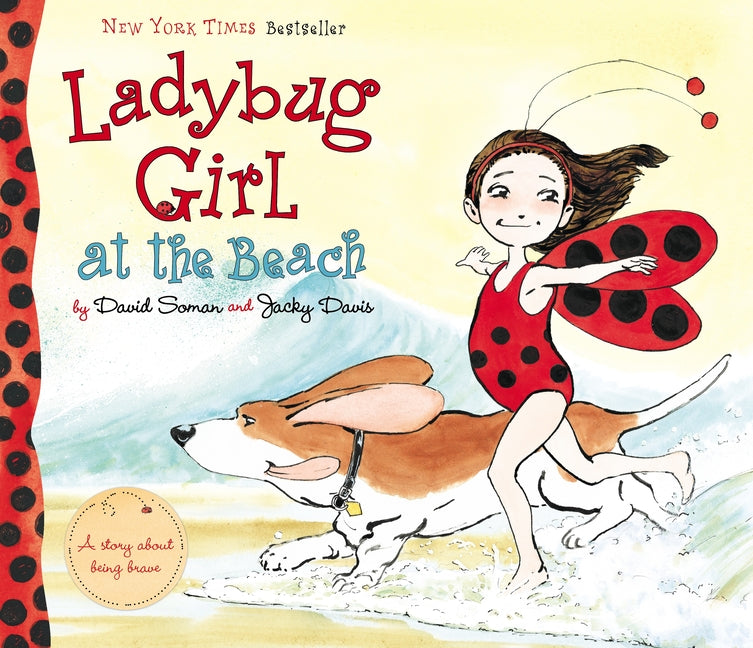 Ladybug Girl at the Beach -- David Soman, Hardcover