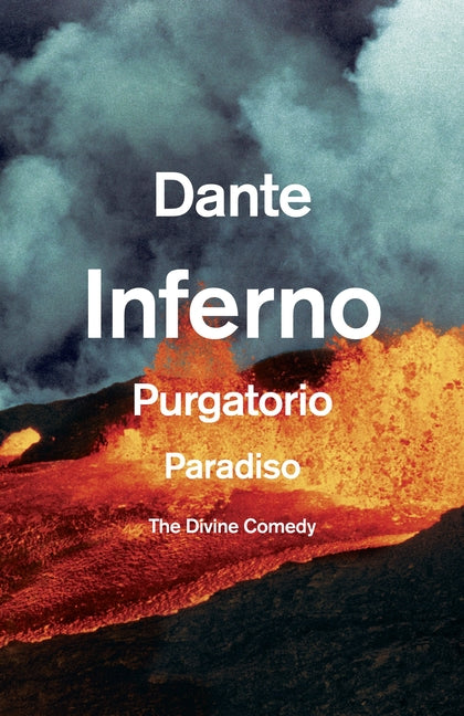 The Divine Comedy: The Unabridged Classic -- Dante Alighieri, Paperback