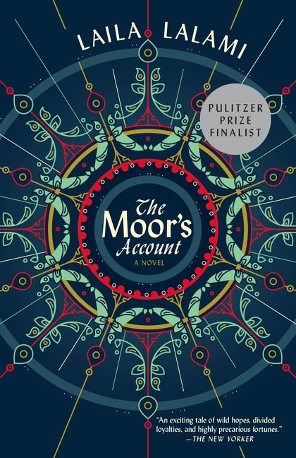 The Moor's Account -- Laila Lalami, Paperback