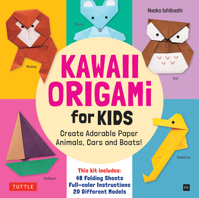 Kawaii Origami for Kids Kit: Create Adorable Paper Animals, Cars and Boats! (Includes 48 Folding Sheets and Full-Color Instructions) -- Naoko Ishibashi, Other