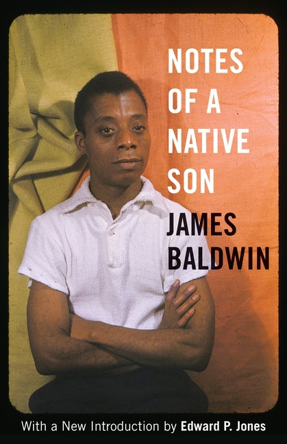 Notes of a Native Son -- James Baldwin, Paperback