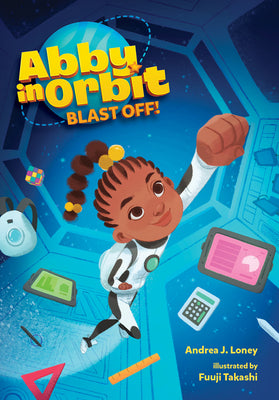 Blast Off!: Volume 1 -- Andrea J. Loney, Paperback