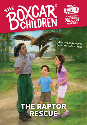 The Raptor Rescue -- Gertrude Chandler Warner, Paperback