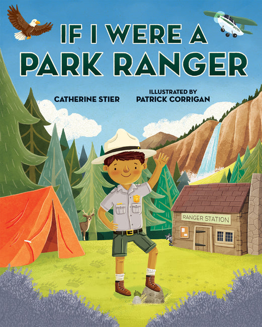 If I Were a Park Ranger -- Catherine Stier, Paperback