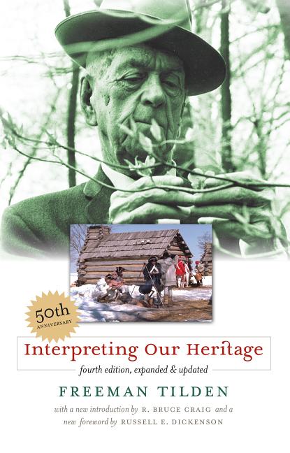 Interpreting Our Heritage -- Freeman Tilden, Paperback