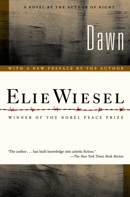 Dawn -- Elie Wiesel, Paperback