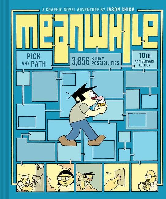 Meanwhile: Pick Any Path: 3,856 Story Possibilities -- Jason Shiga, Hardcover