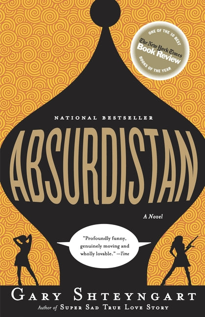 Absurdistan -- Gary Shteyngart, Paperback