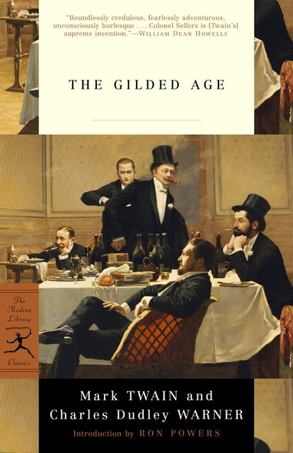 The Gilded Age -- Mark Twain, Paperback