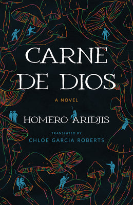 Carne de Dios by Aridjis, Homero