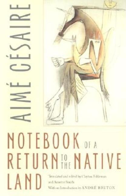 Notebook of a Return to the Native Land -- Aimé Césaire, Paperback