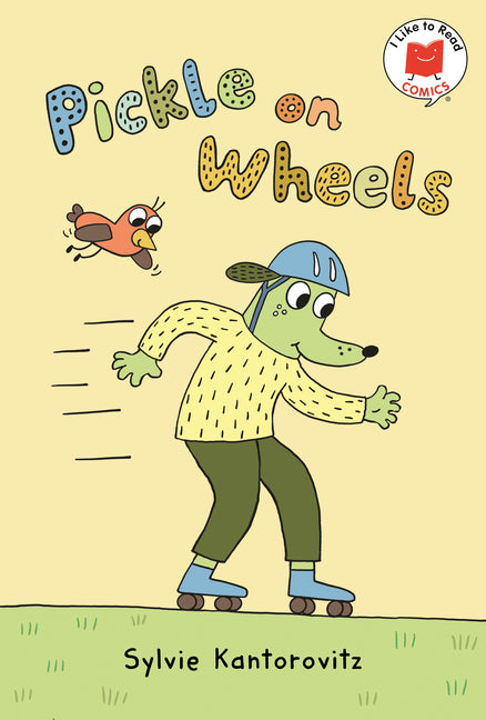 Pickle on Wheels -- Sylvie Kantorovitz, Hardcover