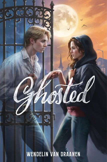 Ghosted -- Wendelin Van Draanen, Hardcover