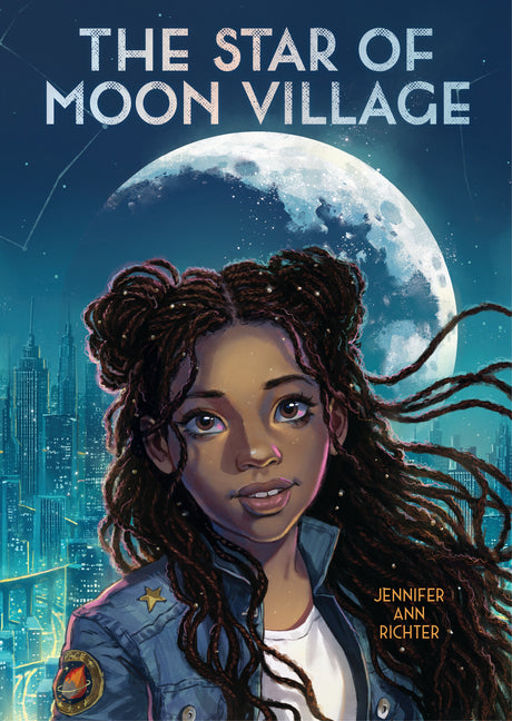 The Star of Moon Village -- Jennifer Ann Richter, Paperback