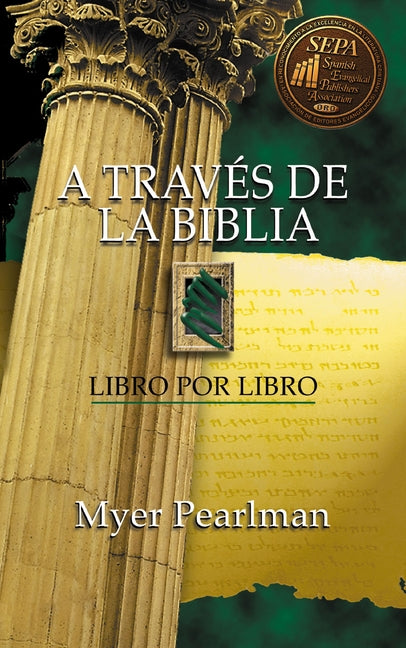 A Través de la Biblia: Libro Por Libro -- Myer Pearlman, Paperback